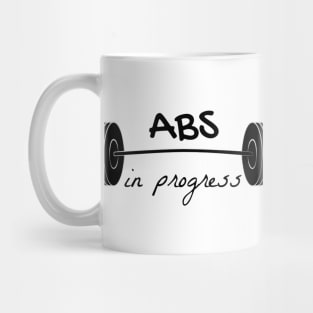 Abs in progress Mug